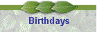 Birthdays